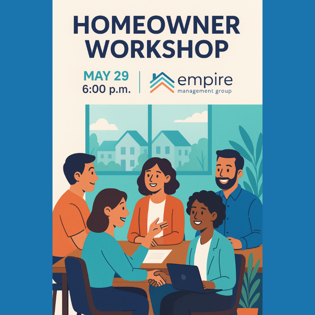 Flyer promoting a Homeowner Workshop hosted by Empire Management Group. The top text reads "Homeowner Workshop, May 29, 6:00 p.m." alongside the Empire logo. Below, an illustrated group of five diverse homeowners are smiling and discussing around a table with a laptop and papers, set in a bright room with large windows showing a neighborhood in the background.