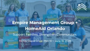 Empire Management Group and HomeAid Orlando support Florida families while serving as trusted HOA, condo, and lifestyle community management experts across Florida.