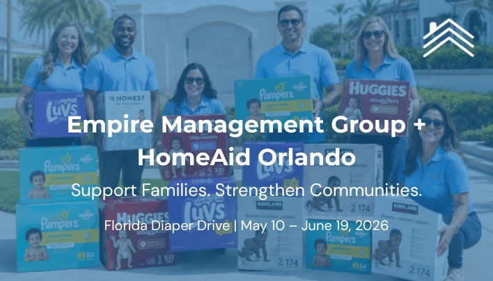 Empire Management Group and HomeAid Orlando support Florida families while serving as trusted HOA, condo, and lifestyle community management experts across Florida.